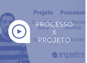 processo versus projeto