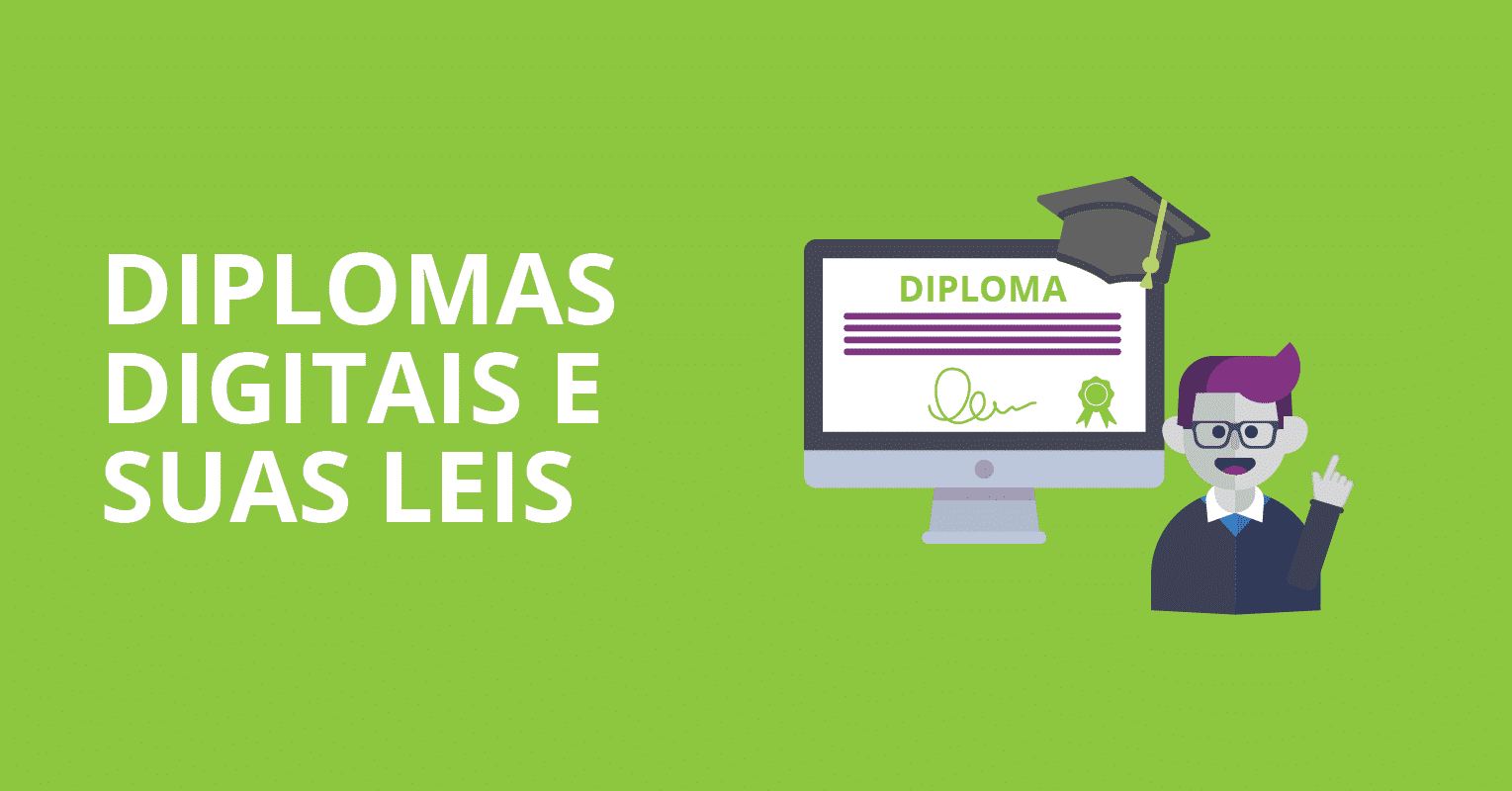 Diplomas digitais e seus leis