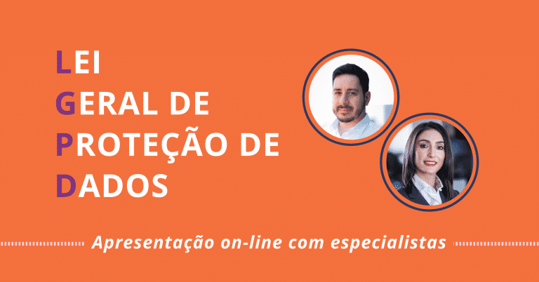 [Webinar] Como se adequar à LGPD: ferramentas e processos de apoio à Lei Geral de Proteção de Dados