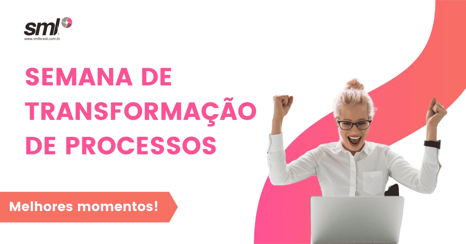 Semana de transformação de processos