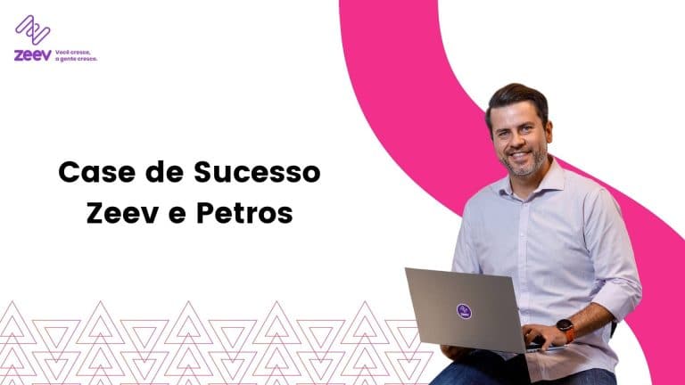 Case de sucesso Zeev e Petros: como a Petros digitalizou 100% do processo de contratos