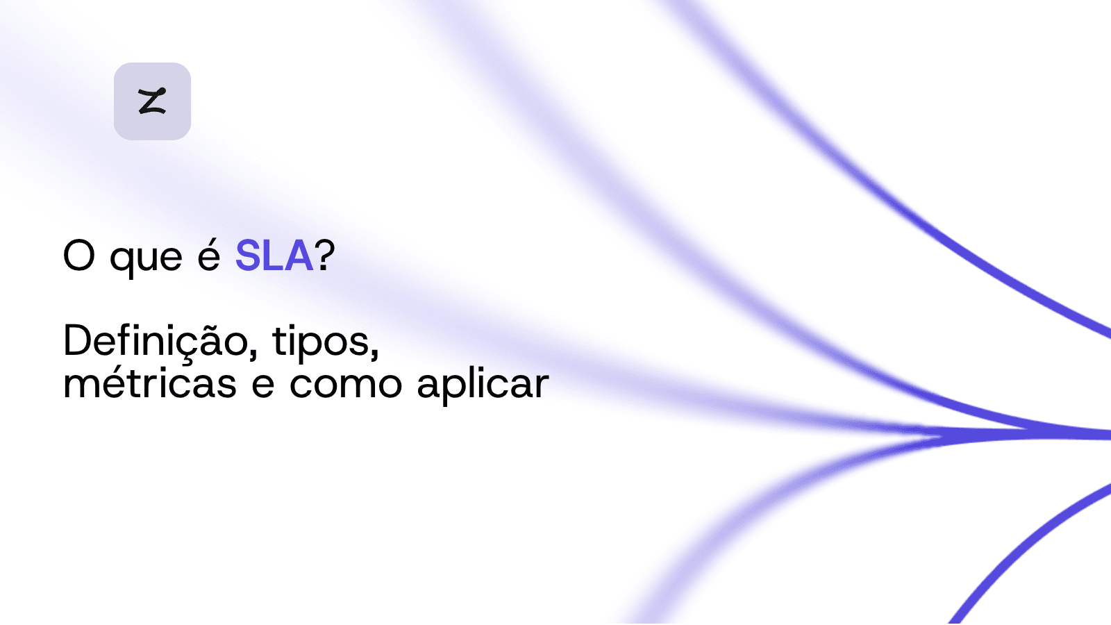O que é SLA?