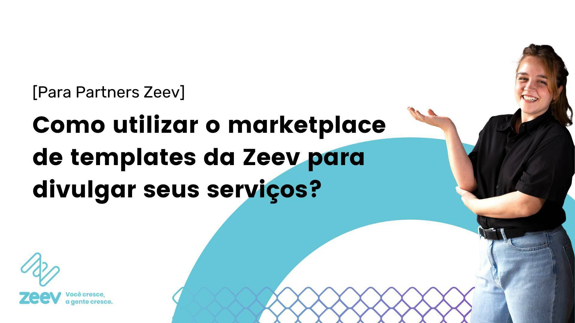 como consultores devem utilizar o marketplace de templates da zeev