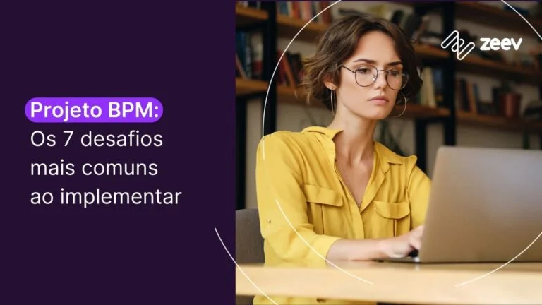 Projeto BPM 7 desafios da implementação