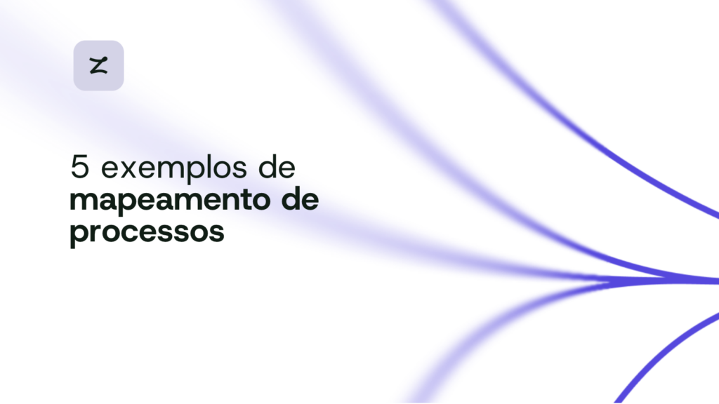 5 exemplos de mapeamento de processos