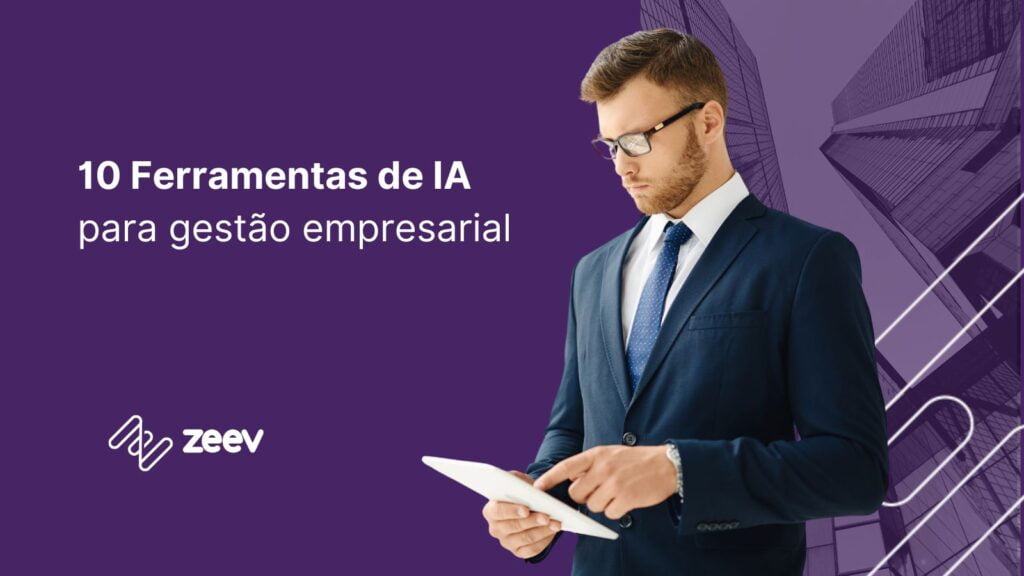 10 Ferramentas de IA para gestão empresarial
