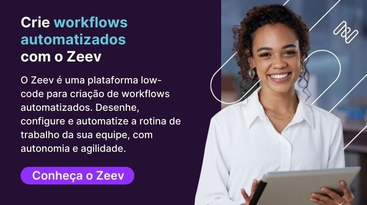 Crie workflows automatizados com o Zeev