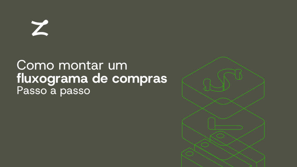 Como montar um fluxograma de compras Passo a passo