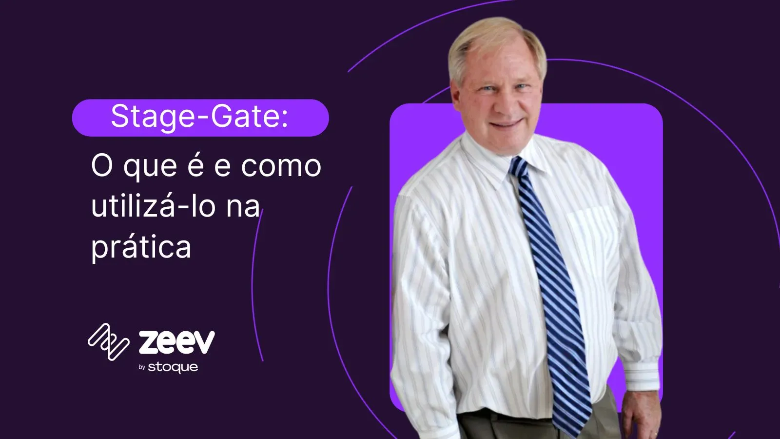 O que é Stage-Gate e como utilizá-lo na prática