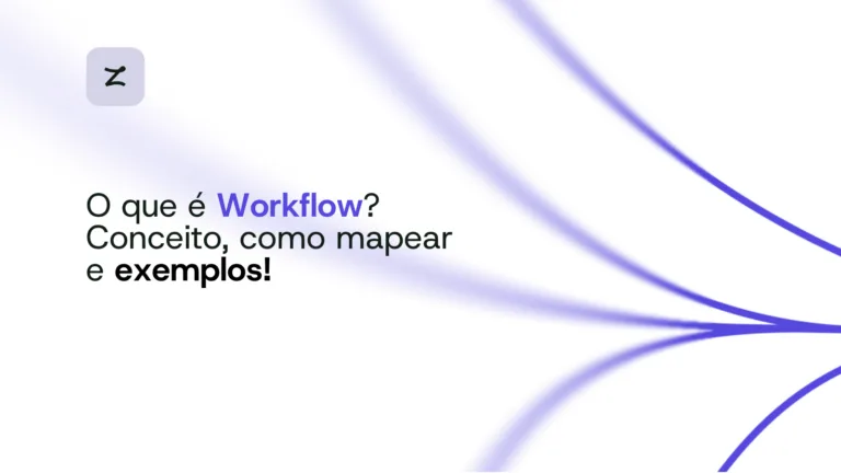 O que é Workflow: conceito, como mapear e exemplos