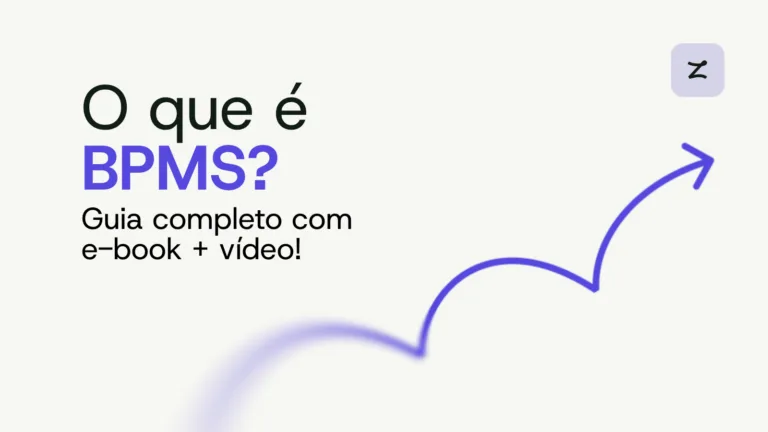 O que é BPMS: Guia prático para decidir, exemplos e checklist (E-book + vídeo)