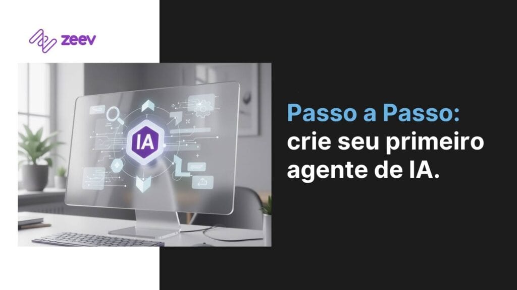 Passo a passo de Como criar um agente de IA do zero