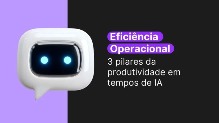 como melhorar a eficiência operacional em tempos de IA