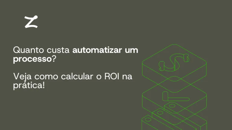 Quanto custa automatizar um processo? Como calcular o ROI na prática