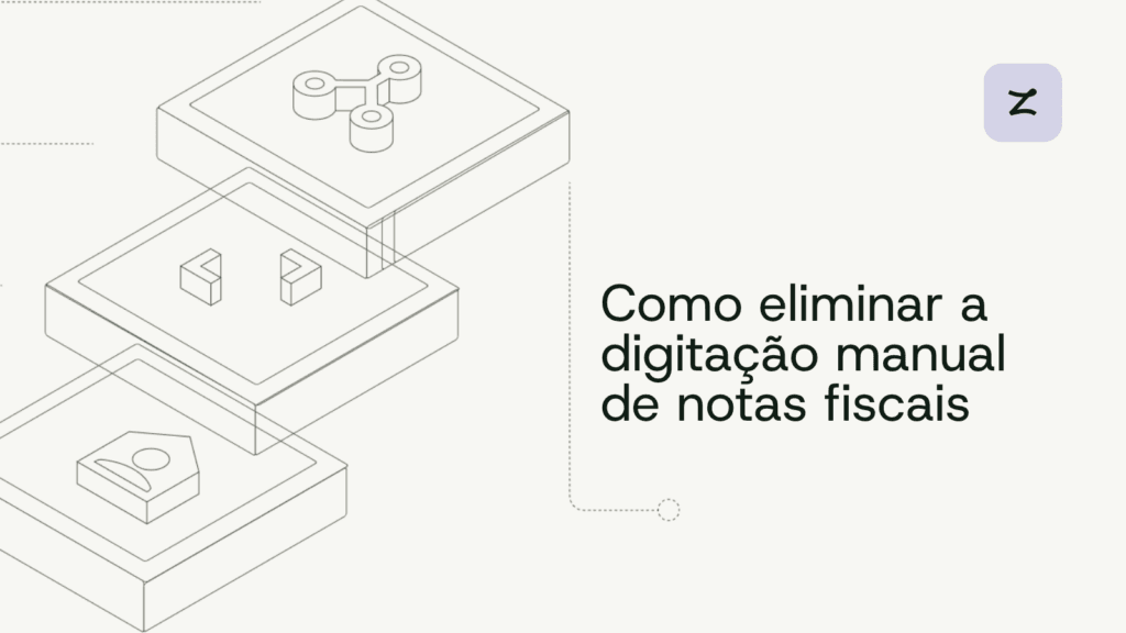 Como eliminar a digitação manual de notas fiscais