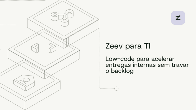 Zeev para TI: low-code para acelerar entregas internas