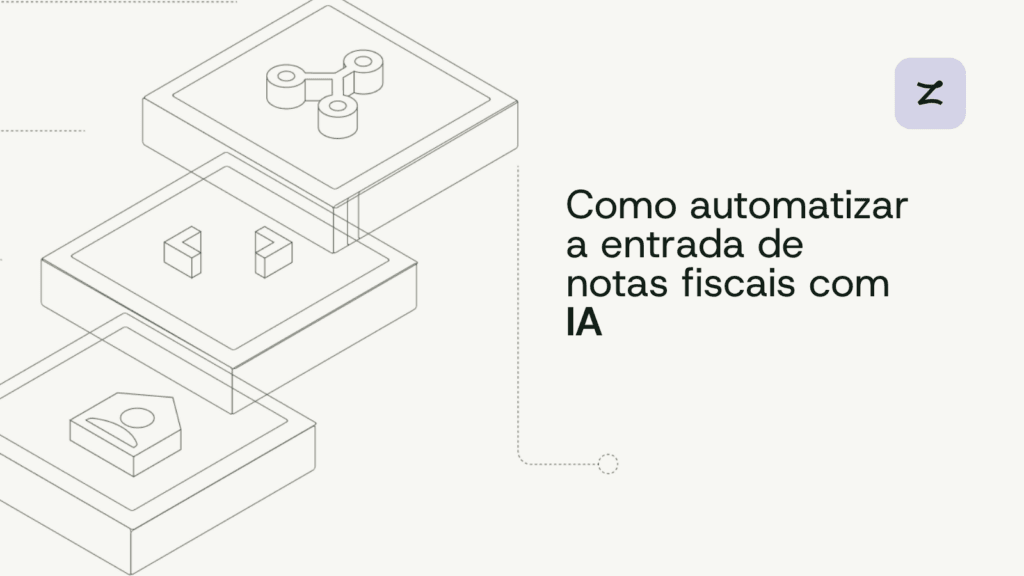 Como automatizar a entrada de notas fiscais com IA