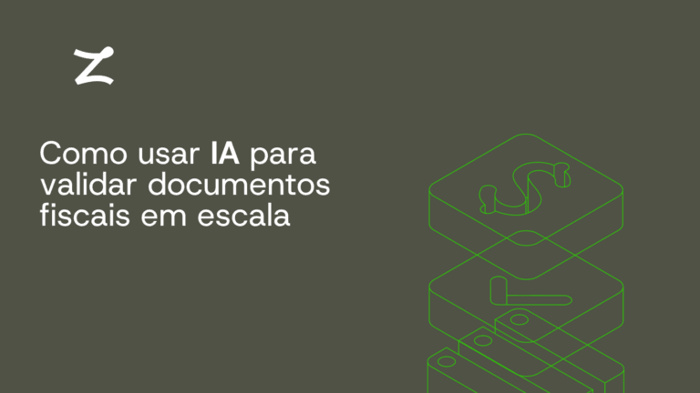 Como usar IA para validar documentos fiscais em escala