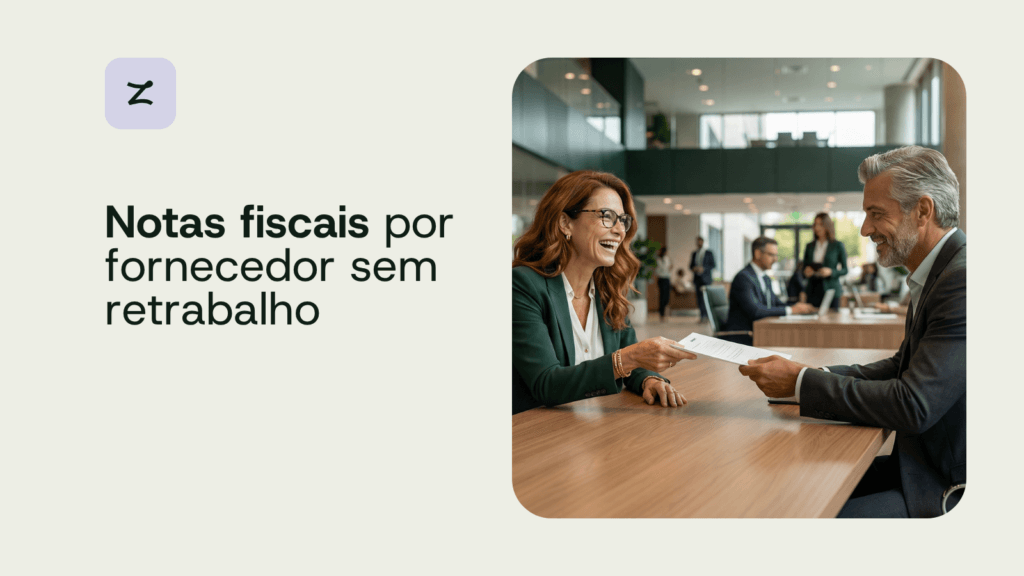 Controle de notas fiscais por fornecedor: como organizar regras e histórico em Contas a Pagar